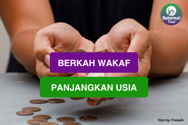 Umur Panjang, Berkah Perbanyak Wakaf dan Sedekah